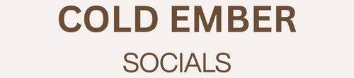 COLD EMBER SOCIALS